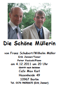 Erik Jenner, Tenor und Peter Vasicek, Piano Erik Jenner, Tenor und Peter Vasicek, Piano