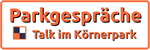 Parkgespräche, Körnerpark Parkgespräche, Körnerpark